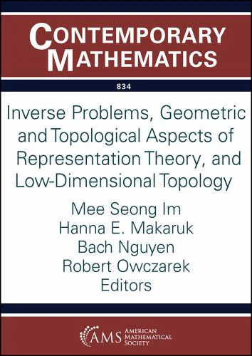Inverse Problems, Geometric and Topological Aspects of Representation Theory, and Low-Dimensional Topology